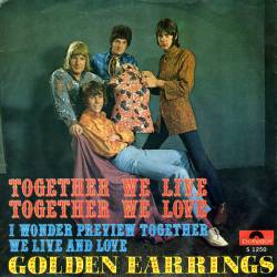 Golden Earring : Together We Live, Together We Love